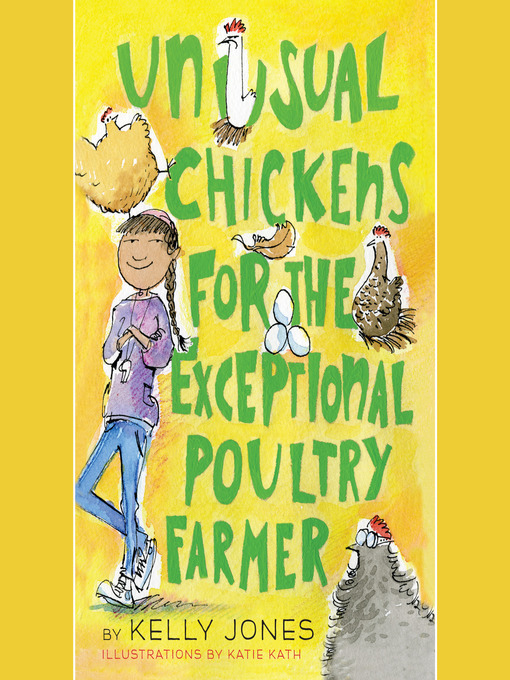 Title details for Unusual Chickens for the Exceptional Poultry Farmer by Kelly Jones - Wait list